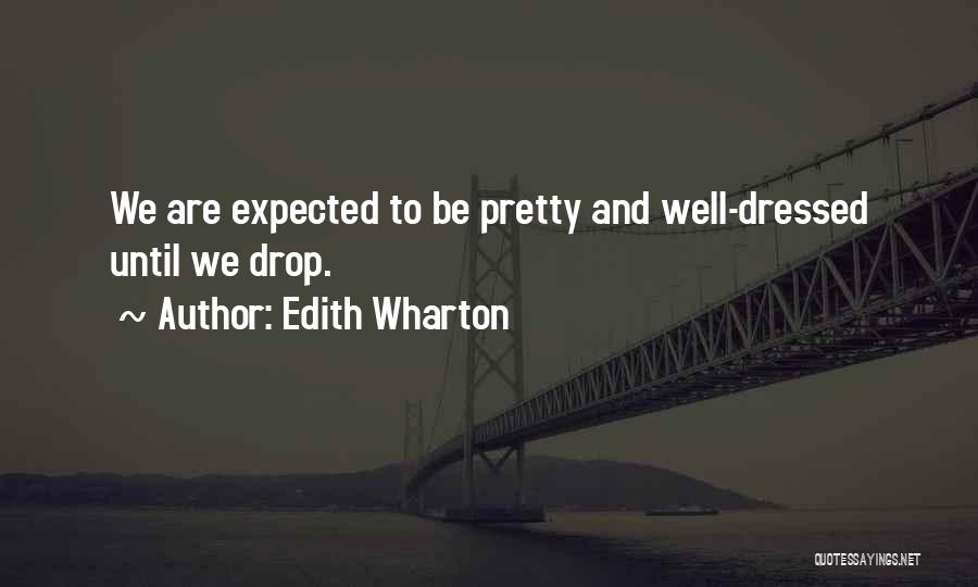 Beauty And Fashion Quotes By Edith Wharton