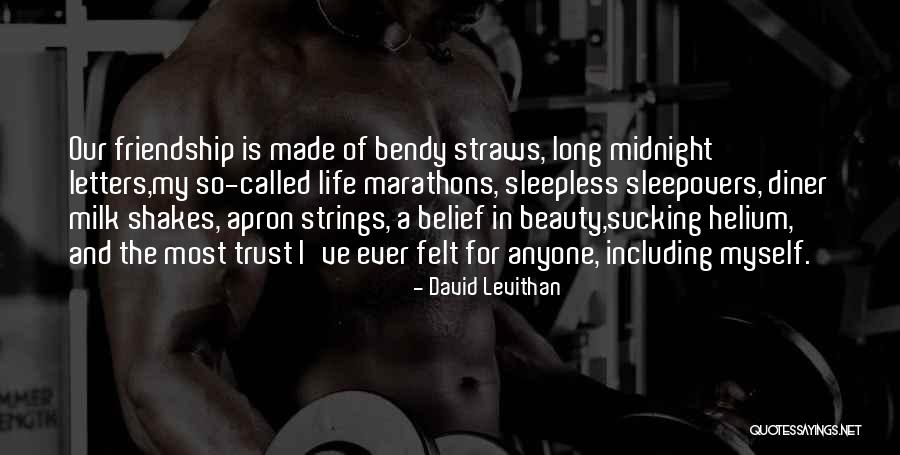 Beauty And Friendship Quotes By David Levithan Beauty And Friendship Quotes By David Levithan