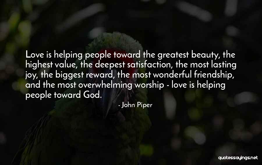 Beauty And Friendship Quotes By John Piper