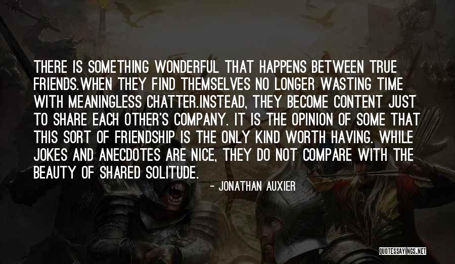 Beauty And Friendship Quotes By Jonathan Auxier Beauty And Friendship Quotes By Jonathan Auxier