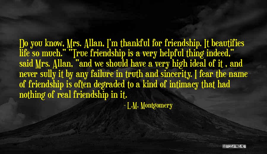 Beauty And Friendship Quotes By L.M. Montgomery