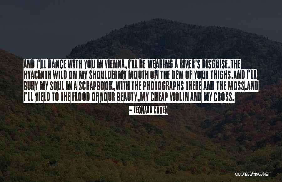 Beauty And Friendship Quotes By Leonard Cohen Beauty And Friendship Quotes By Leonard Cohen