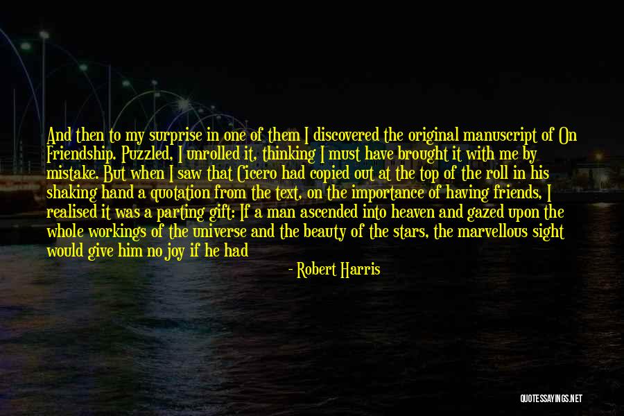 Beauty And Friendship Quotes By Robert Harris Beauty And Friendship Quotes By Robert Harris