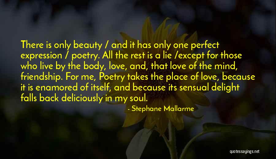 Beauty And Friendship Quotes By Stephane Mallarme