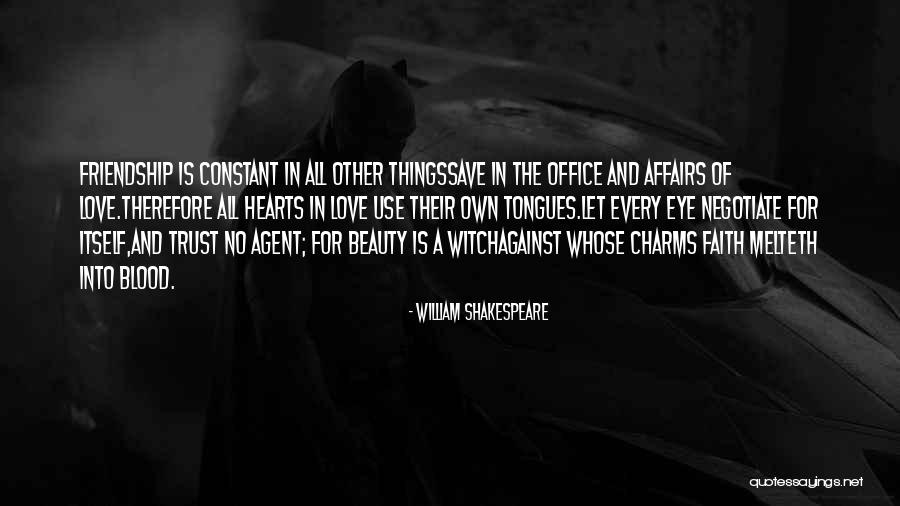Beauty And Friendship Quotes By William Shakespeare Beauty And Friendship Quotes By William Shakespeare