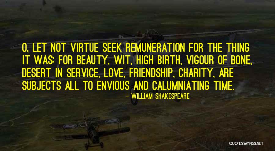 Beauty And Friendship Quotes By William Shakespeare