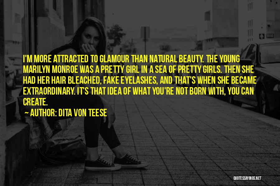 Beauty And Glamour Quotes By Dita Von Teese