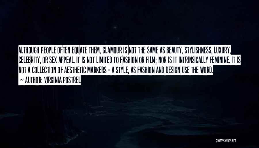 Beauty And Glamour Quotes By Virginia Postrel