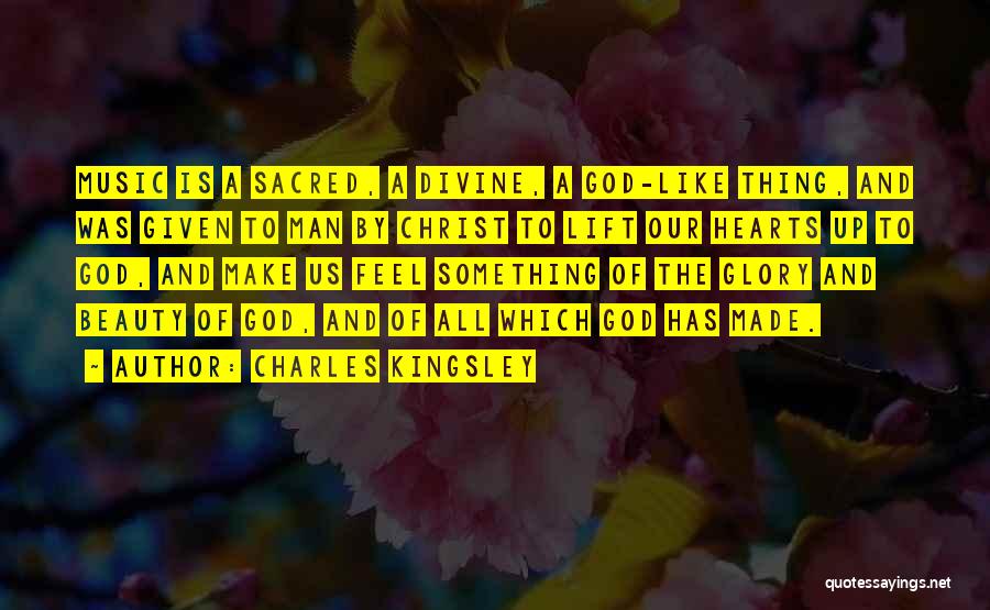 Beauty And God Quotes By Charles Kingsley