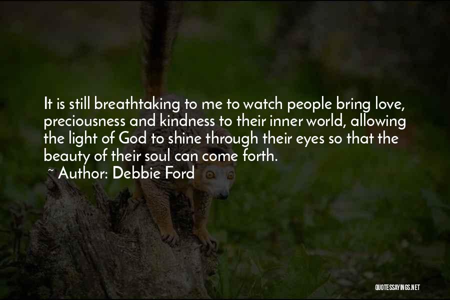 Beauty And God Quotes By Debbie Ford