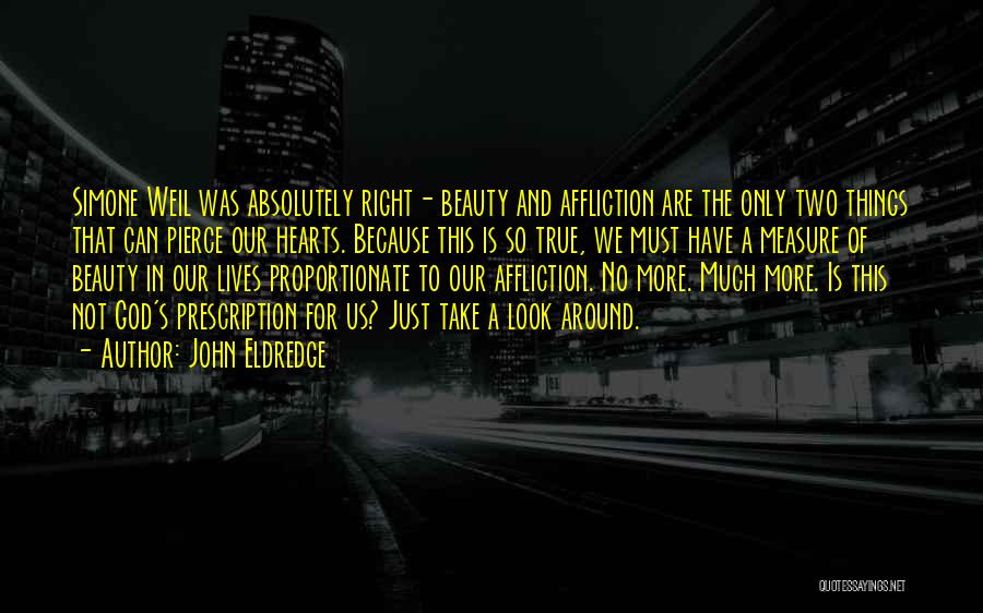 Beauty And God Quotes By John Eldredge