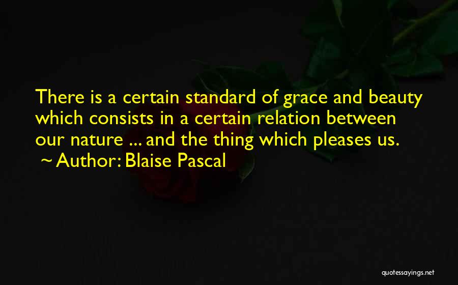 Beauty And Grace Quotes By Blaise Pascal