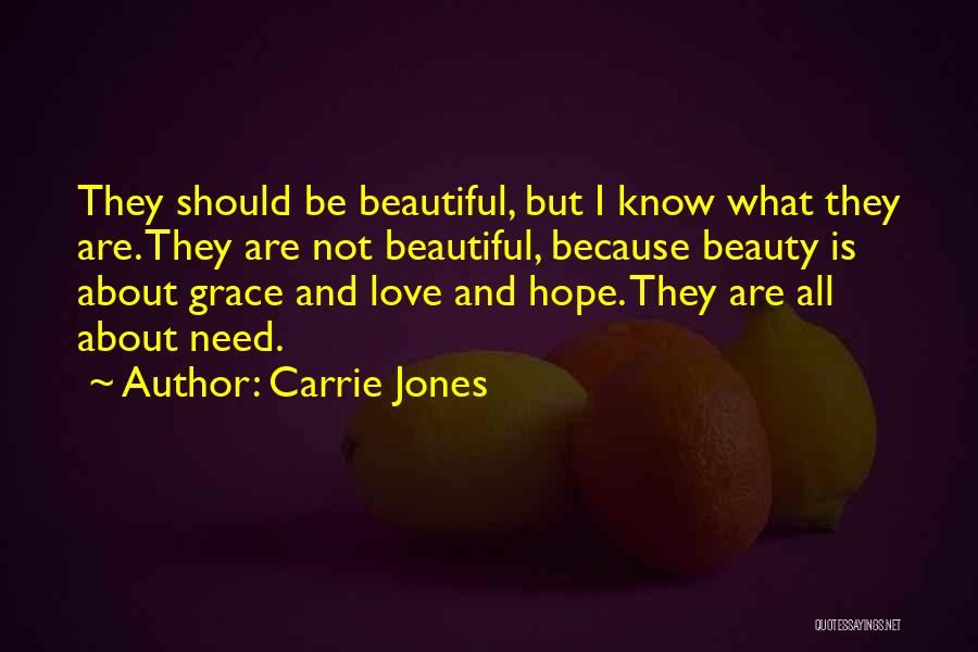 Beauty And Grace Quotes By Carrie Jones