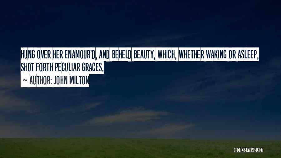 Beauty And Grace Quotes By John Milton