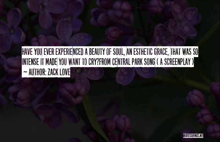 Beauty And Grace Quotes By Zack Love