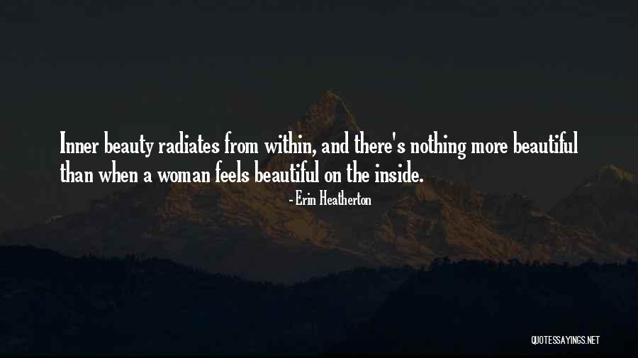 Beauty And Inner Beauty Quotes By Erin Heatherton
