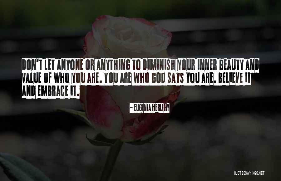 Beauty And Inner Beauty Quotes By Euginia Herlihy