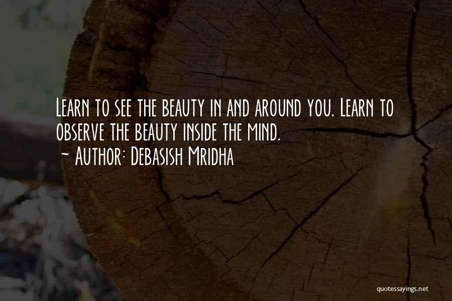 Beauty And Intelligence Quotes By Debasish Mridha