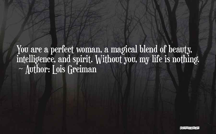 Beauty And Intelligence Quotes By Lois Greiman