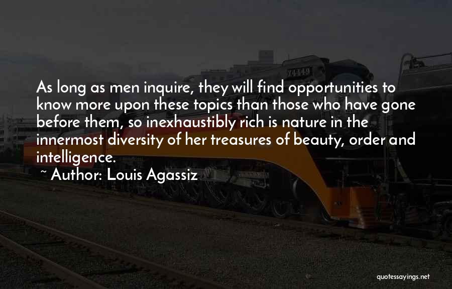 Beauty And Intelligence Quotes By Louis Agassiz