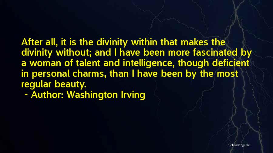Beauty And Intelligence Quotes By Washington Irving
