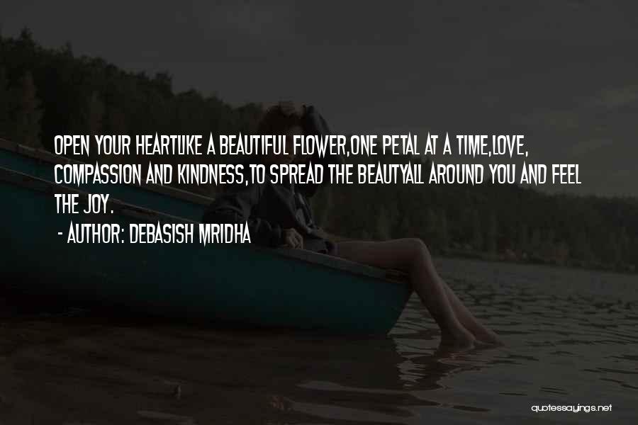 Beauty And Kindness Quotes By Debasish Mridha