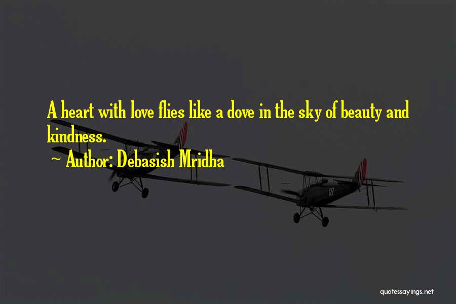 Beauty And Kindness Quotes By Debasish Mridha