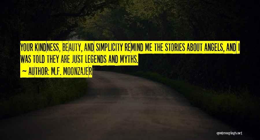 Beauty And Kindness Quotes By M.F. Moonzajer