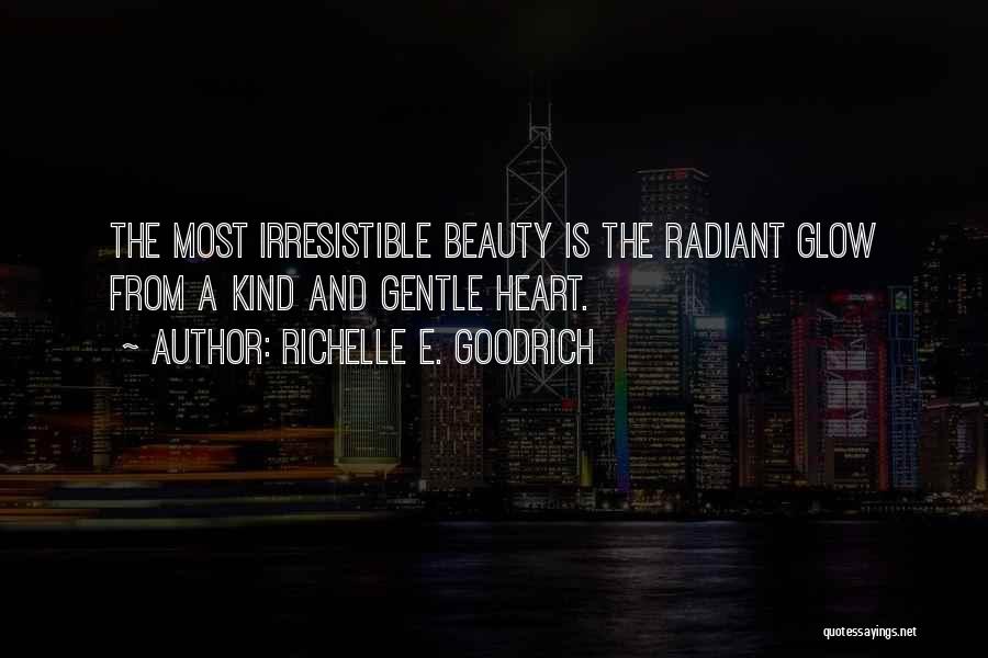 Beauty And Kindness Quotes By Richelle E. Goodrich