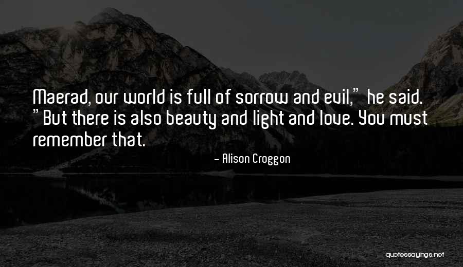 Beauty And Light Quotes By Alison Croggon Beauty And Light Quotes By Alison Croggon