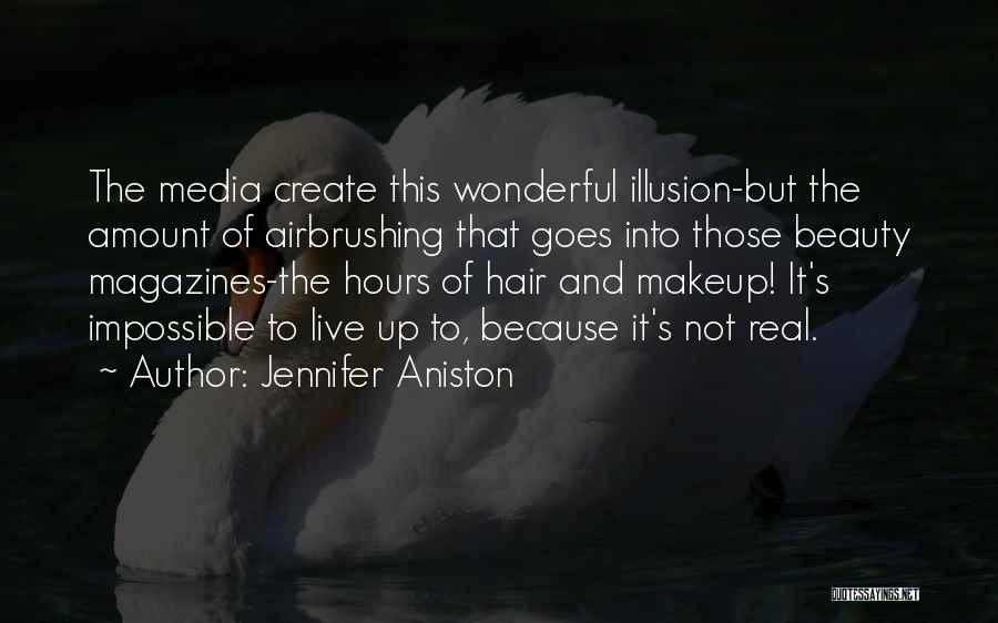Beauty And Makeup Quotes By Jennifer Aniston