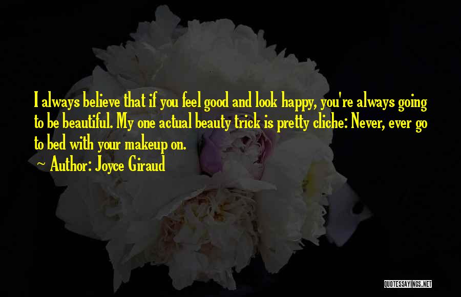 Beauty And Makeup Quotes By Joyce Giraud