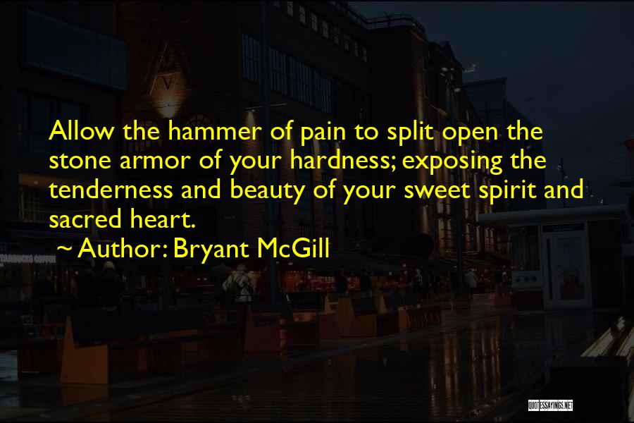 Beauty And Pain Quotes By Bryant McGill