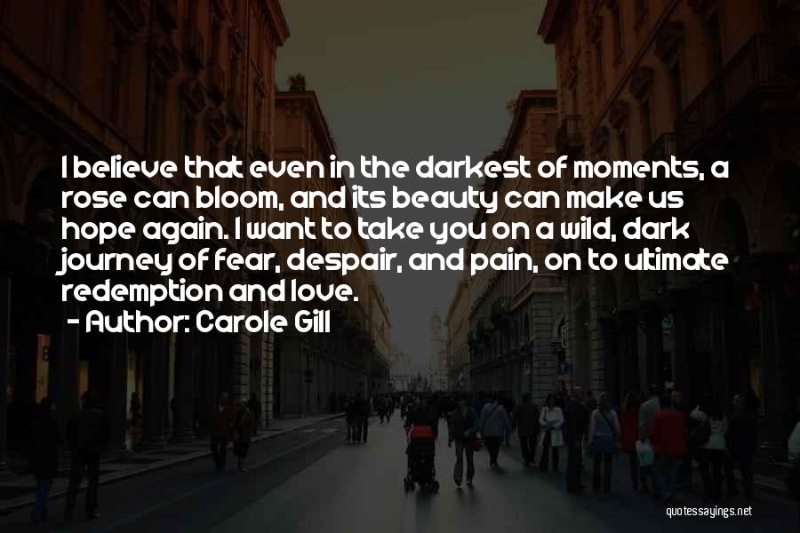 Beauty And Pain Quotes By Carole Gill