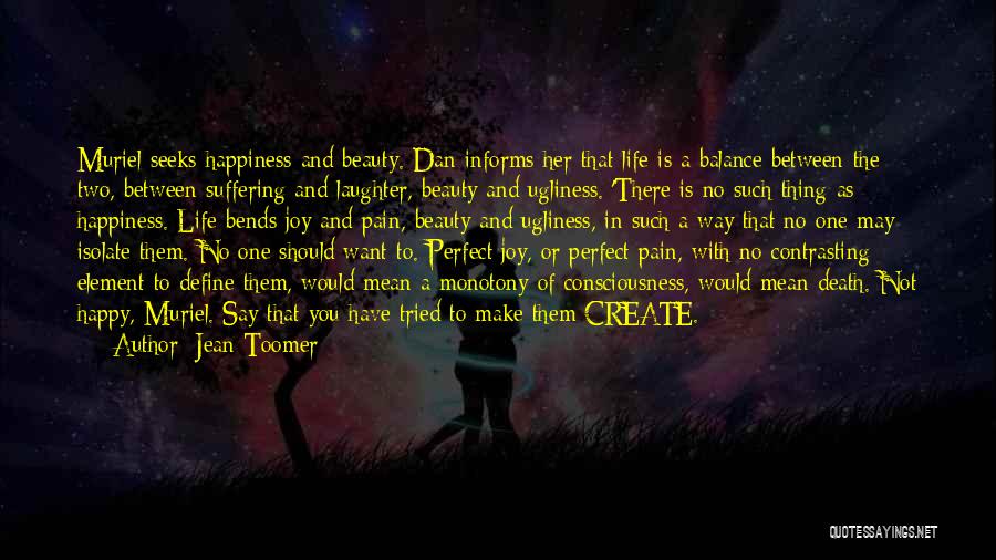 Beauty And Pain Quotes By Jean Toomer