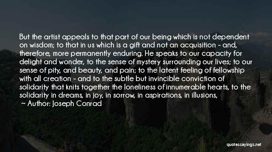 Beauty And Pain Quotes By Joseph Conrad Beauty And Pain Quotes By Joseph Conrad