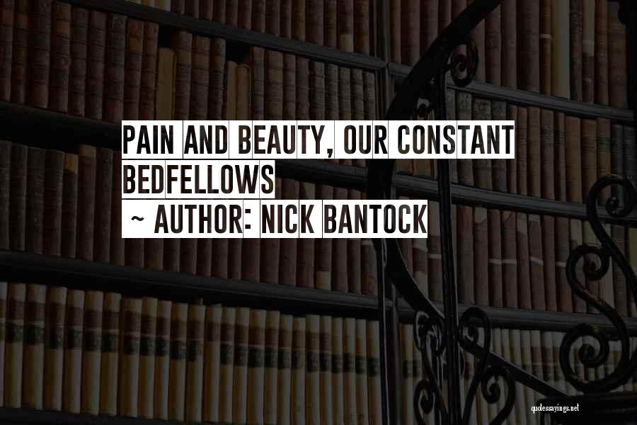 Beauty And Pain Quotes By Nick Bantock