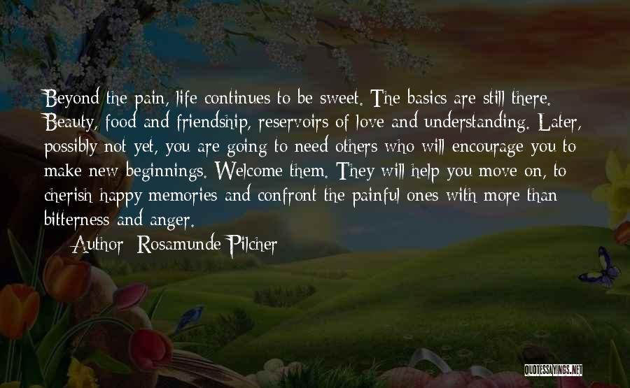 Beauty And Pain Quotes By Rosamunde Pilcher Beauty And Pain Quotes By Rosamunde Pilcher