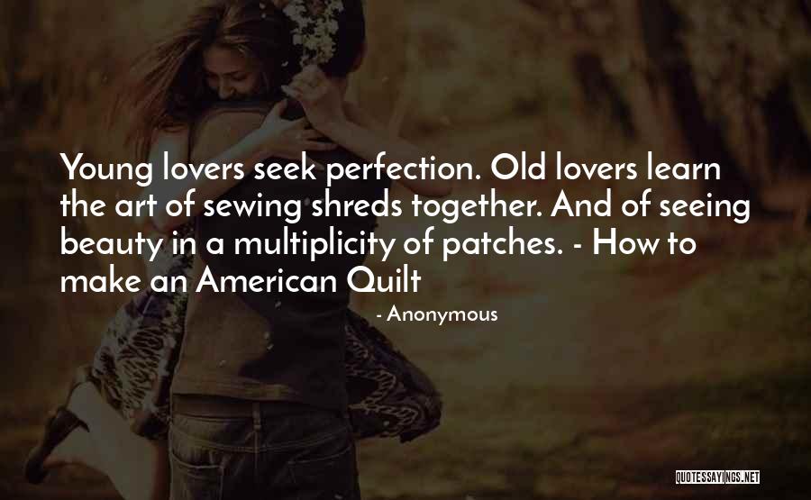 Beauty And Perfection Quotes By Anonymous Beauty And Perfection Quotes By Anonymous