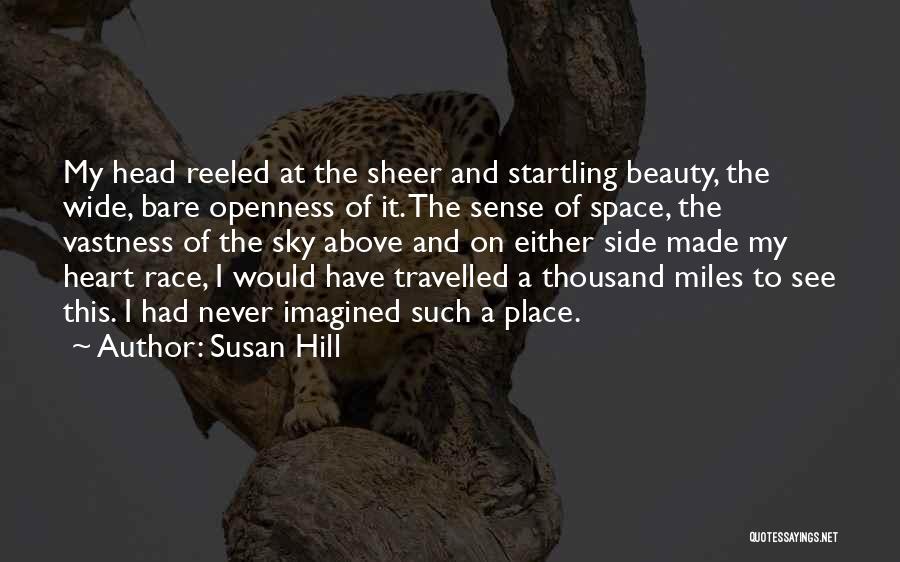 Beauty And Race Quotes By Susan Hill