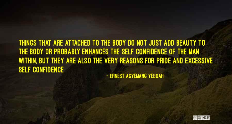 Beauty And Self Confidence Quotes By Ernest Agyemang Yeboah