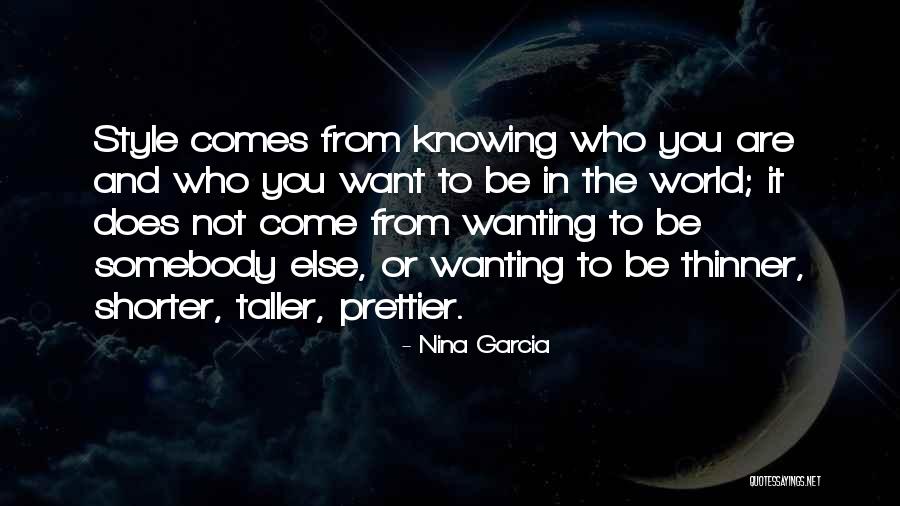 Beauty And Self Confidence Quotes By Nina Garcia