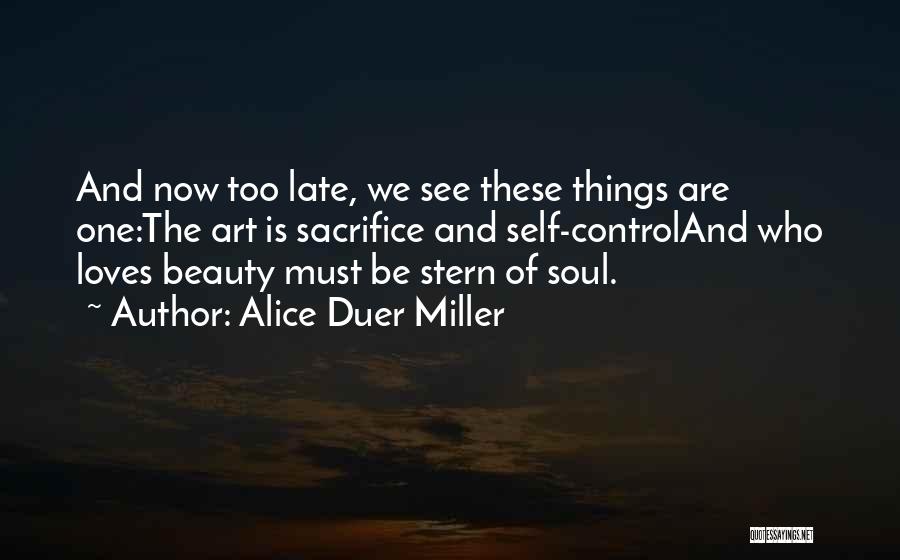 Beauty And Self Love Quotes By Alice Duer Miller