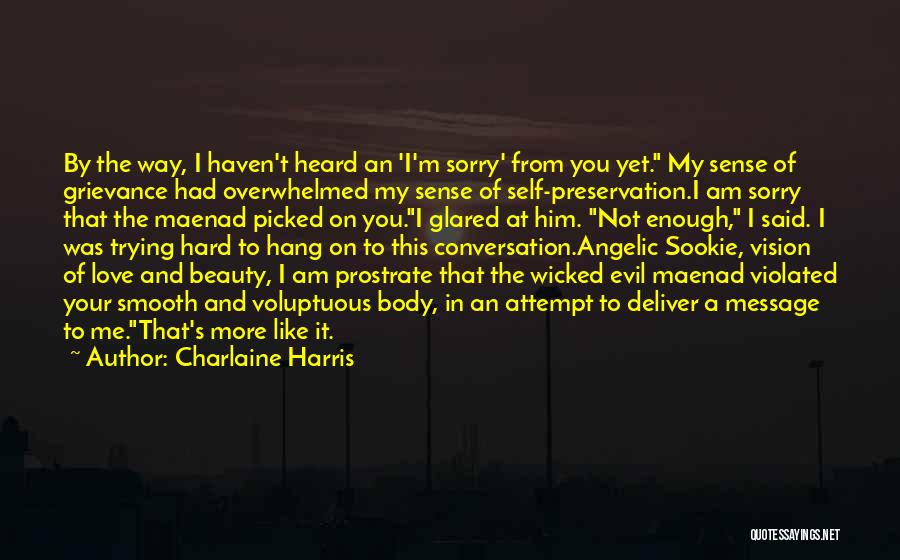 Beauty And Self Love Quotes By Charlaine Harris