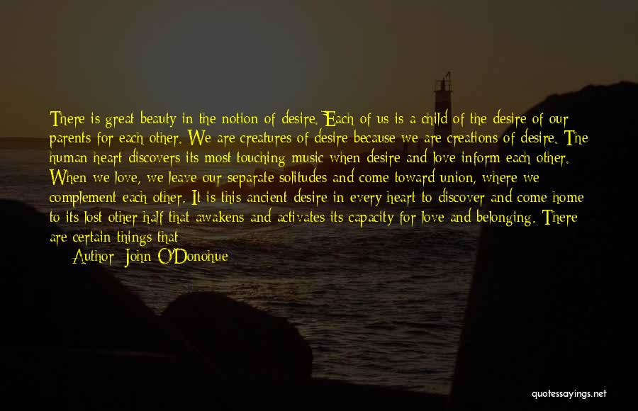 Beauty And Self Love Quotes By John O'Donohue