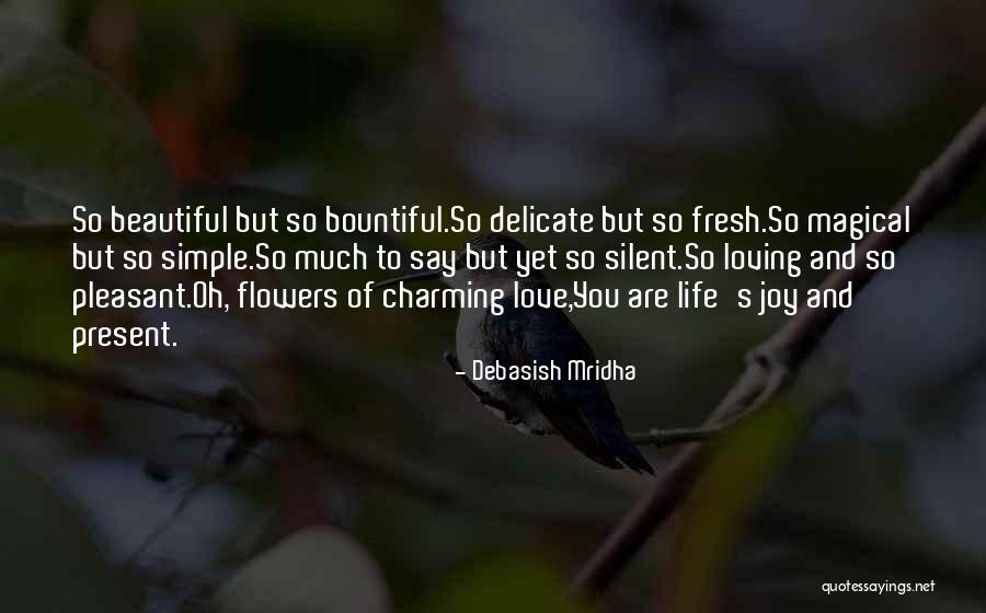 Beauty And Simple Quotes By Debasish Mridha