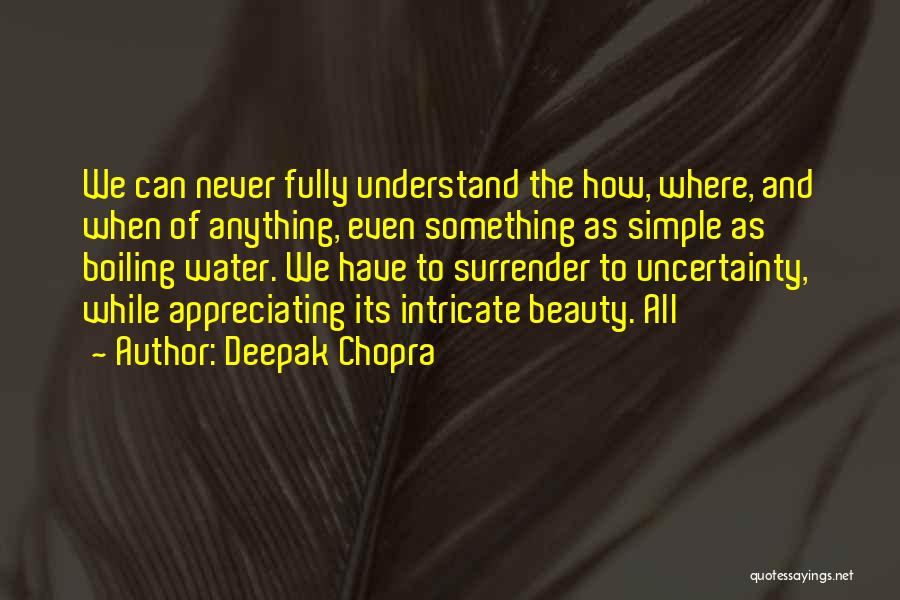 Beauty And Simple Quotes By Deepak Chopra
