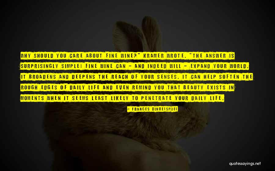 Beauty And Simple Quotes By Frances Dinkelspiel Beauty And Simple Quotes By Frances Dinkelspiel