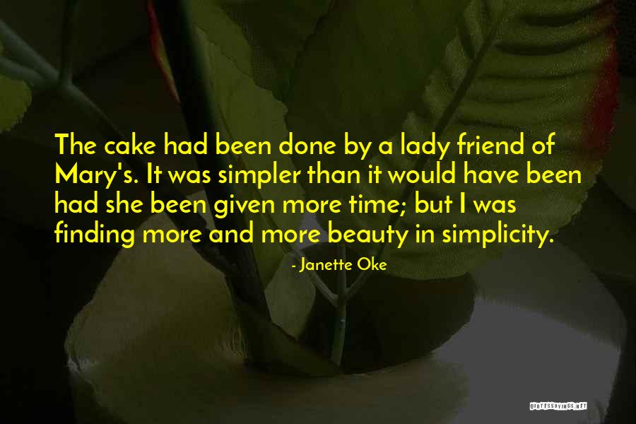 Beauty And Simple Quotes By Janette Oke