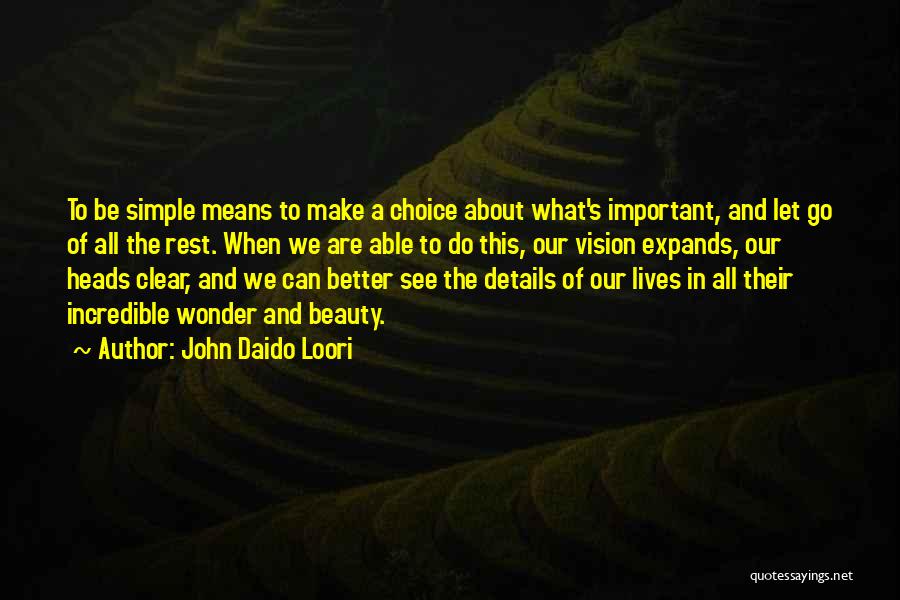 Beauty And Simple Quotes By John Daido Loori